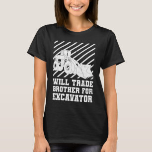 Baufahrzeuge werden für Excav als Brother eingeset T-Shirt