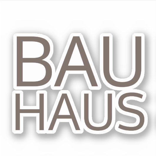 Bauhaus Aufkleber (Vorderseite)