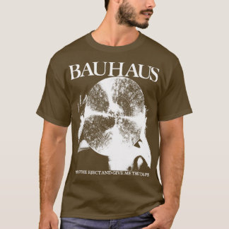 Bauhaus drückt das Objekt und gibt mir das Band 1 T-Shirt