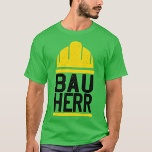 Bauherr Hausbau Bauhelm T-Shirt