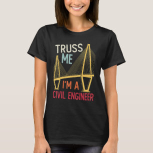 Bauingenieurbüro Ich bin ein Ziviler Eng T-Shirt