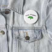 Baum Hugger einzigartiger Entwurf! Button (Beispiel)
