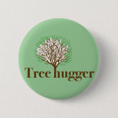 Baum Hugger mit Baumillustration Button (Vorderseite)