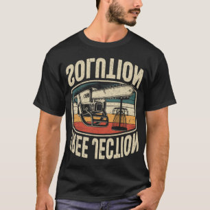 Baum-Projektionslösung Kettensägenwitz Disc Golf _ T-Shirt