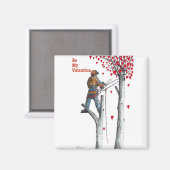 Baumchirurg Arborist Valentine Card Magnet (Vorderseite/Rückseite)