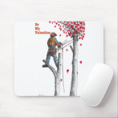 Baumchirurg Arborist Valentine Card Mousepad (Mit Mouse)