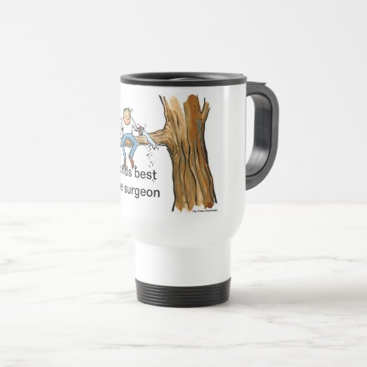 Baumchirurg Reisebecher (VorderseiteRechts)