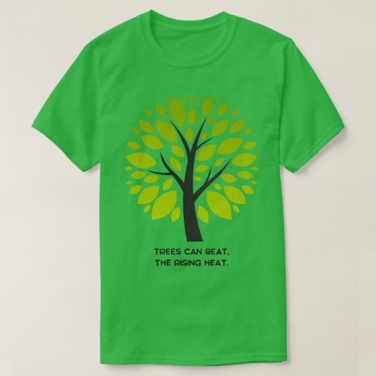 Bäume können den steigenden Klimawandel besiegen 2 T-Shirt (Design vorne)