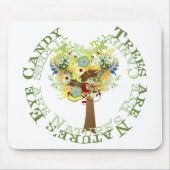Bäume sind Bonbons Mousepad (Vorne)