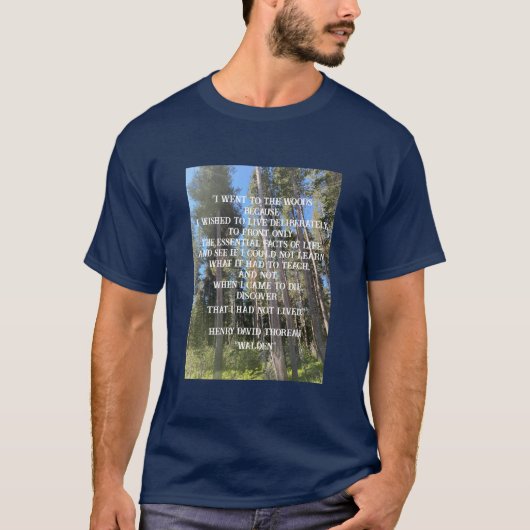 Bäume Wald Woods Thoreau T-Shirt (Vorderseite)