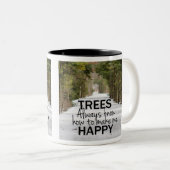 Bäume wissen immer, wie ich eine glückliche Kaffee Zweifarbige Tasse (VorderseiteRechts)