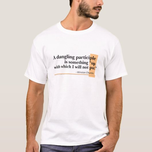 Baumelnde Partizip-lustiges Grammatik-Zitat-Shirt T-Shirt (Vorderseite)