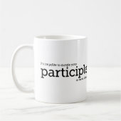 Baumelndes Partizip-Grammatik-Tassen-englischer Kaffeetasse (Links)