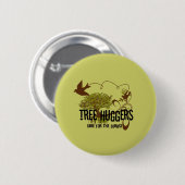 Baumhäuser sind für Vögel Button (Vorne & Hinten)