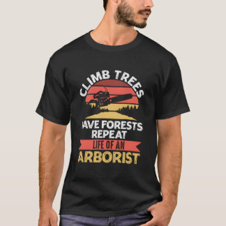 Baumpfleger Holzarbeit Holzfäller Baumfällen Klett T-Shirt