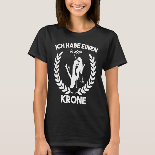 Baumträger Holzfäller Waldarbeiter Baumkletterer T-Shirt (Vorderseite)