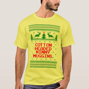 Baumwolle ging Ninny Muggins hässliches T-Shirt