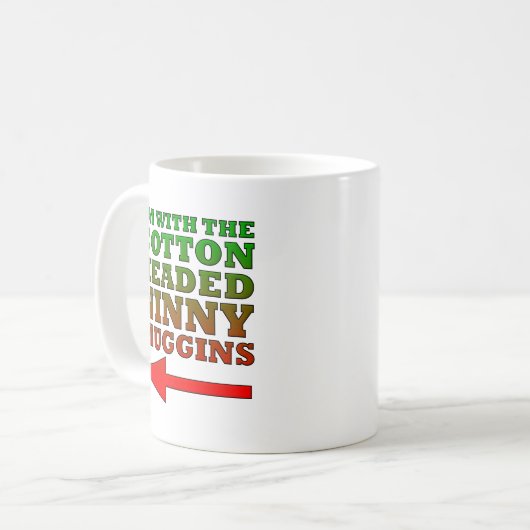 Baumwolle überzogen Ninny Muggins Funny Mug Kaffeetasse (Vorderseite Links)