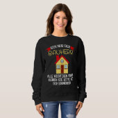 Baustellenbauer Sprichwort Idee Sweatshirt (Vorne ganz)