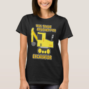 Baustellenfahrzeuge tauschen Bruder gegen Bagger T-Shirt