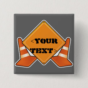 BAUSTRAßENSCHILD ANPASSBAR, <YOURTEXT> BUTTON