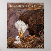 Baut besser für sie Adler Kunst Poster (Vorne)
