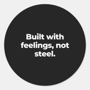 Baut mit Gefühlen Runder Aufkleber