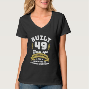 Baut vor 49 Jahren Funny Birthday 49. All Origina T-Shirt