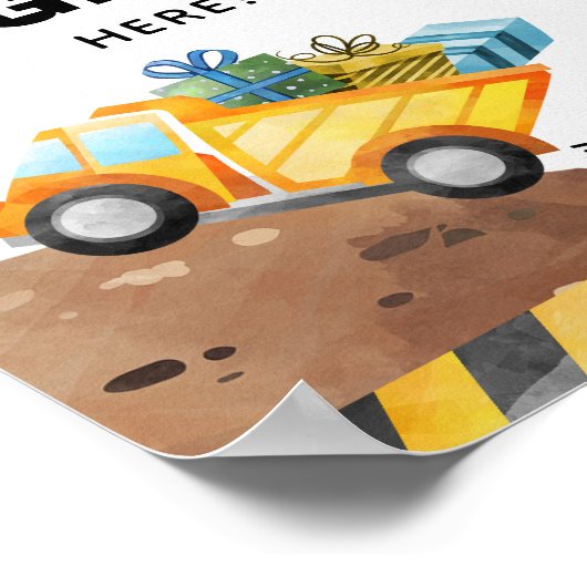 BAUTruck-Sprenggeschenke Hier Party-Zeichen Poster (Ecke)