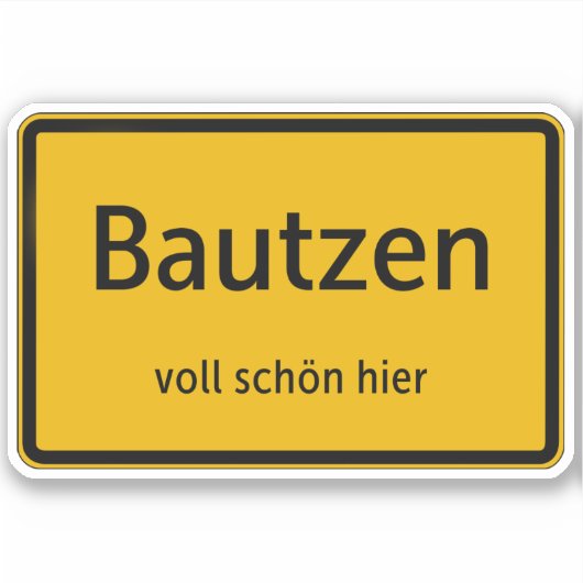 Bautzen Aufkleber Sticker Autoaufkleber (Vorderseite)