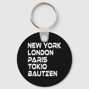 Bautzen New York London Tokio Paris Ō Schlüsselanhänger