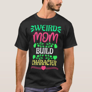 Bauzeichen für merkwürdige Mamas (12) T-Shirt