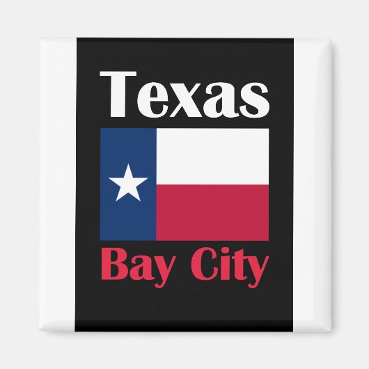 Bay City TX Magnet (Vorne)
