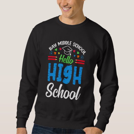 Bay middle school hello high school for Kids Happy Sweatshirt (Vorderseite)