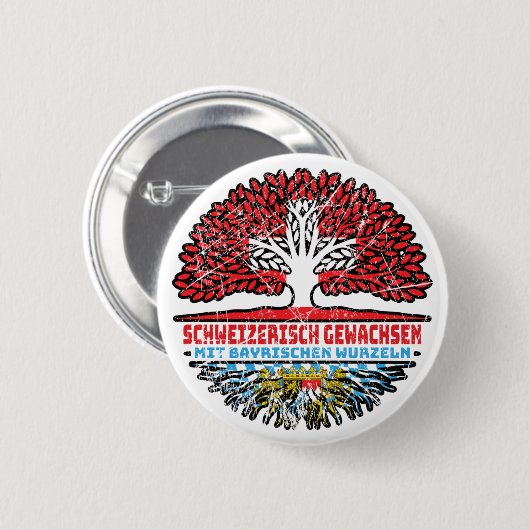 Bayern Bayrisch Schweizer Baum Wurzel Button (Vorne & Hinten)