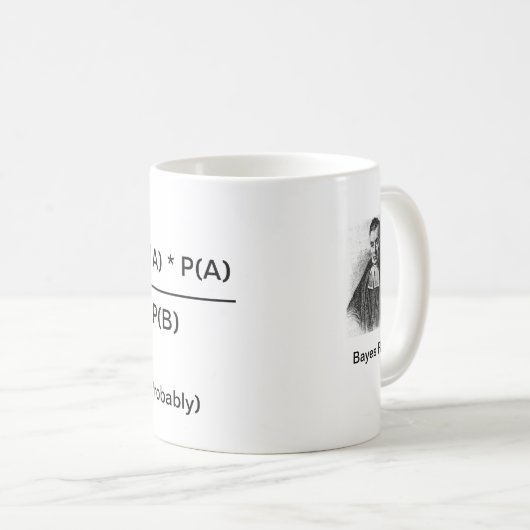Bayes-Regeln! Kaffeetasse (VorderseiteRechts)