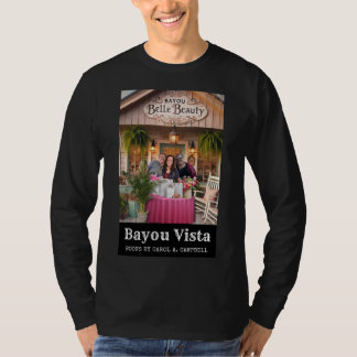 Bayou Belle Beauty – Bayou Vista Shops Kollektion T-Shirt