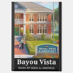 Bayou Vista Elementary School – Southern Psychos C Magnet