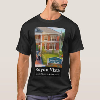 Bayou Vista Elementary School – Southern Psychos C T-Shirt