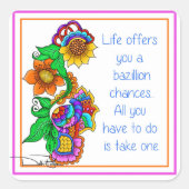 Bazillion Chancen Quadratischer Aufkleber (Vorderseite)