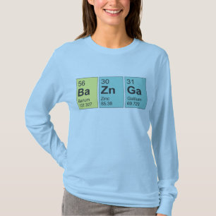 BaZnGa, wissenschaftliche Element-Damen passte T-Shirt