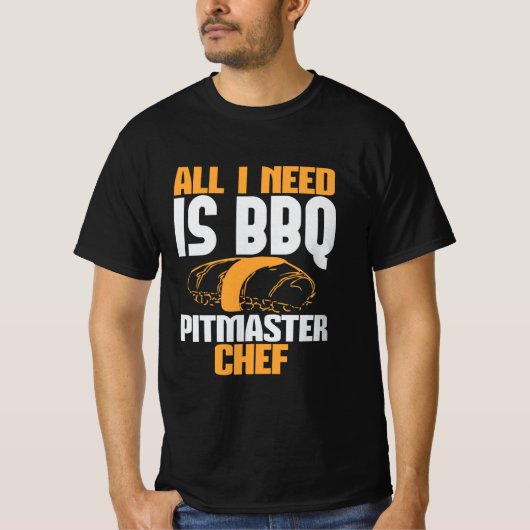 BBQ All I need is BBQ pimaster chef T-Shirt (Vorderseite)