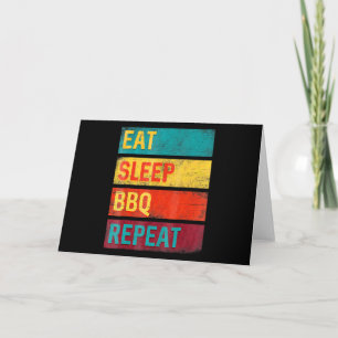 BBQ Barbecue Grilling-Geschenk eat sleep BBQ Feiertagskarte