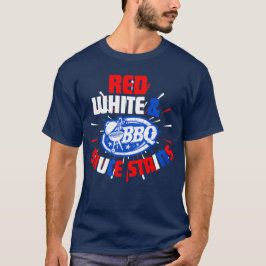 BBQ Bliss: Where Red, White, and Sauce Stains Meet T-Shirt