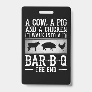 BBQ Eine Kuh, ein Schwein und ein Huhn laufen in Ausweis