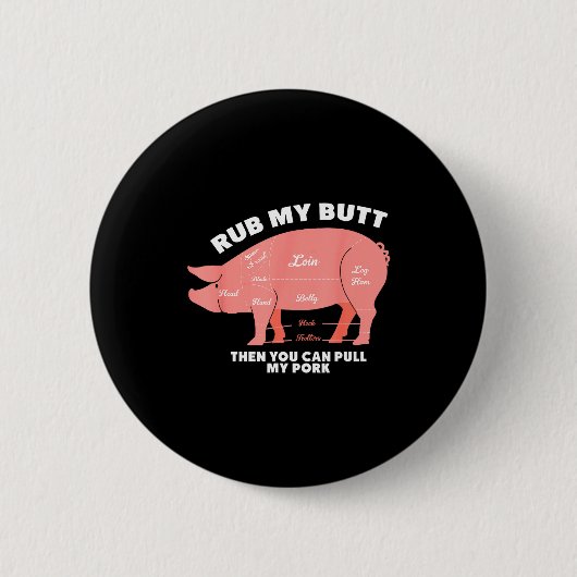 BBQ-Grill-Schwein-Shirt lustiges Schweinefleisch, Button (Vorderseite)