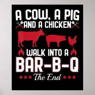 BBQ   GRILLEN Vater Joh einer Kuh ein Schwein und  Poster