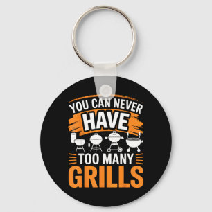 BBQ Man Kann Nie Zu Viele Grills Smoker Haben Schlüsselanhänger
