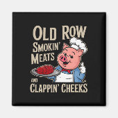 Bbq Old Row Smoking Meats And Clappin Cheeks Magnet (Vorne)