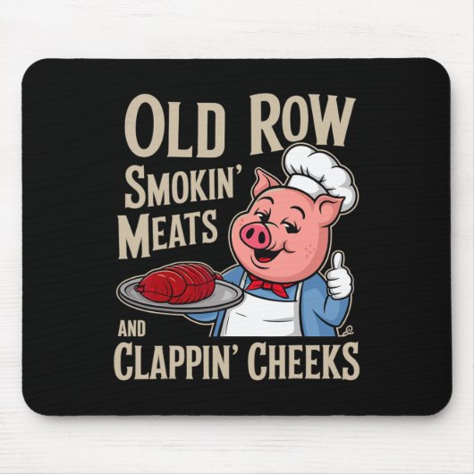 Bbq Old Row Smoking Meats And Clappin Cheeks Mousepad (Vorne)